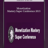 [Download Now] Ricco Davis - Monetization Mastery Super Conference 2015