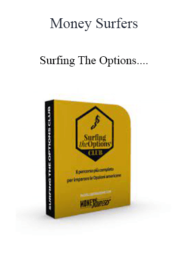 Money Surfers - Surfing The Options
