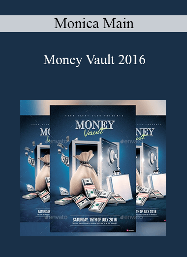 Monica Main - Money Vault 2016