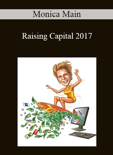 Monica Main - Raising Capital 2017