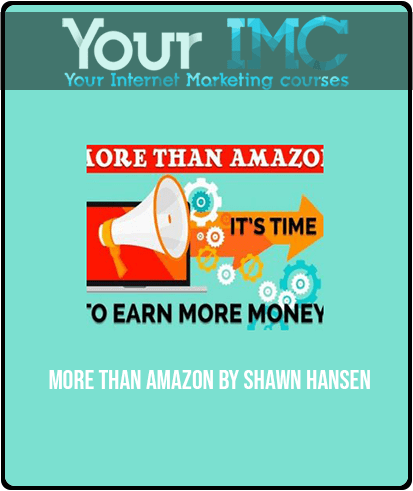 More Than Amazon by Shawn Hansen