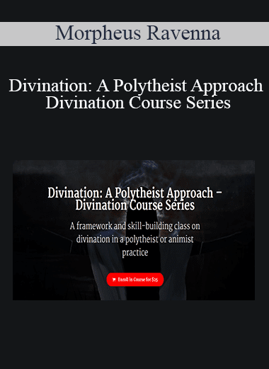 Morpheus Ravenna - Divination: A Polytheist Approach – Divination Course Series