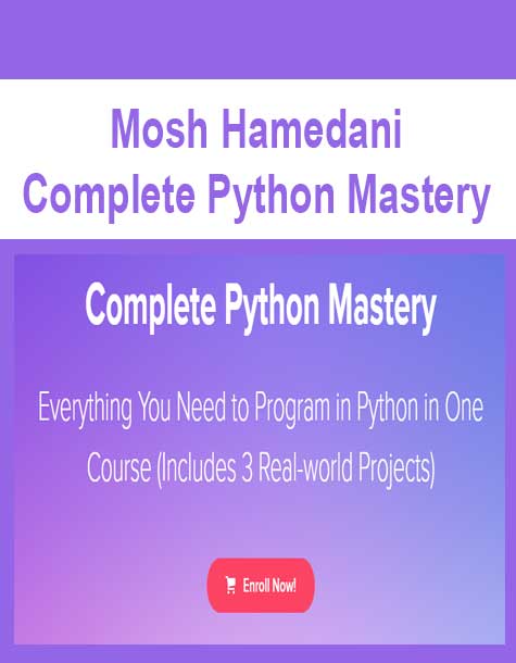 [Download Now] Mosh Hamedani - Complete Python Mastery