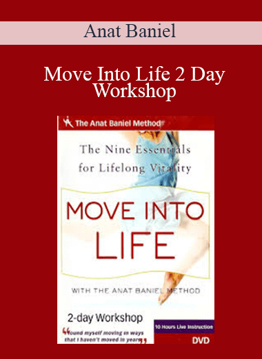 Move Into Life 2 Day Workshop - Anat Baniel