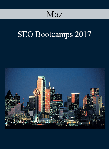 Moz - SEO Bootcamps 2017