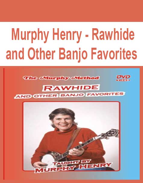 [Pre-Order] Murphy Henry - Rawhide and Other Banjo Favorites