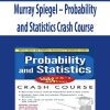Murray Spiegel – Probability and Statistics Crash Course