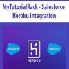 [Download Now] MyTutorialRack - Salesforce Heroku Integration