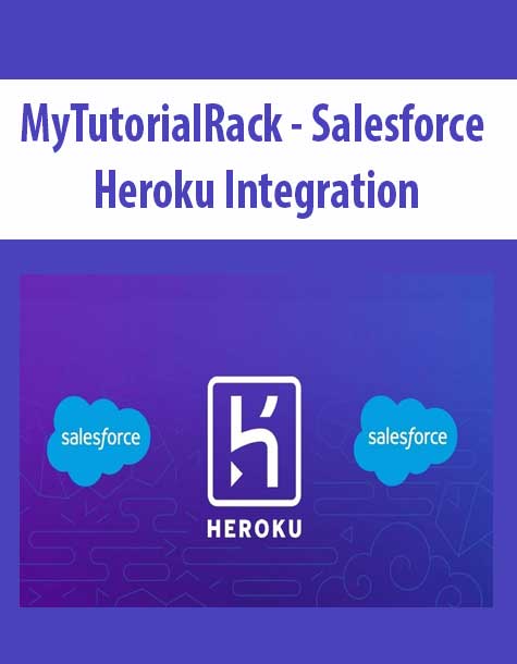 [Download Now] MyTutorialRack - Salesforce Heroku Integration