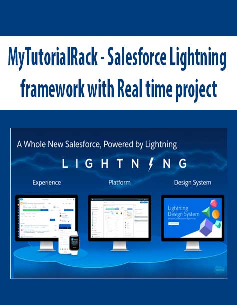 [Download Now] MyTutorialRack - Salesforce Lightning framework with Real time project