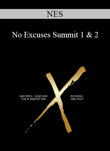 NES - No Excuses Summit 1 & 2