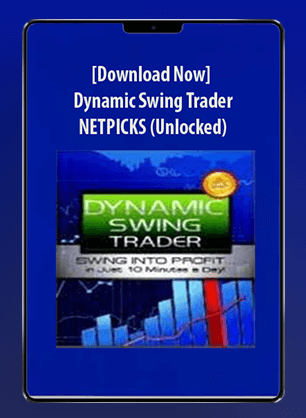 [Download Now] Dynamic Swing Trader-NETPICKS (Unlocked)
