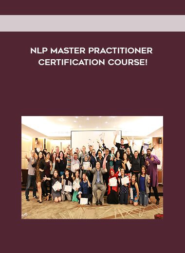 NLP Master Practitioner Certification Course!