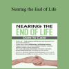 Nancy Joyner - Nearing the End of Life: Dare to Care