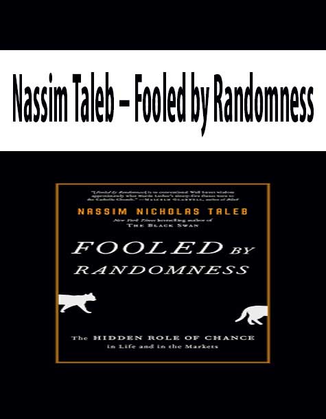 Nassim Taleb – Fooled by Randomness