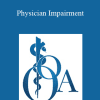 Natasha N. Bray - Physician Impairment