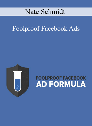 Nate Schmidt - Foolproof Facebook Ads