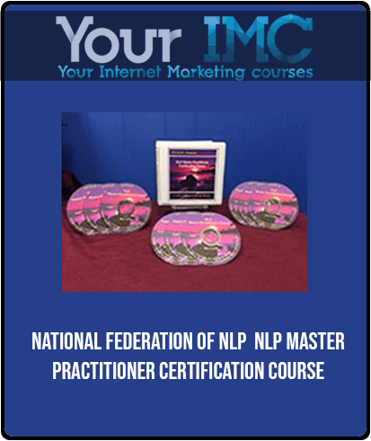 National Federation of NLP - NLP Master Practitioner Certification Course