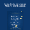 Ned Davis - Being Right or Making Money