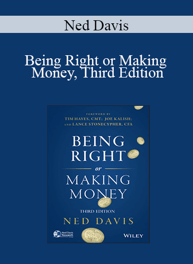 Ned Davis - Being Right or Making Money