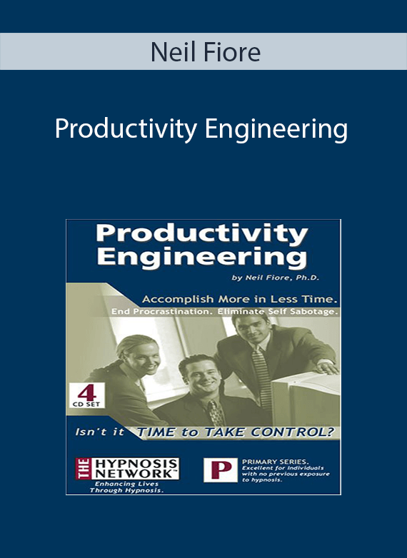 Neil Fiore - Productivity Engineering