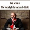 [Download Now] Neil Strauss – The Society International – Human Anti Virus Experience (H.A.V.E.)