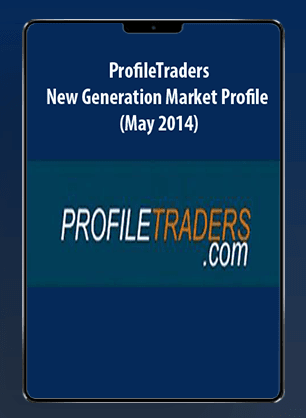 [Download Now] ProfileTraders – New Generation Market Profile (May 2014)