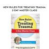 [Download Now] New Rules for Treating Trauma: 2-Day Master Class – Courtney Armstrong