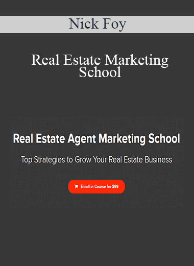 Nick Foy - Real Estate Marketing School