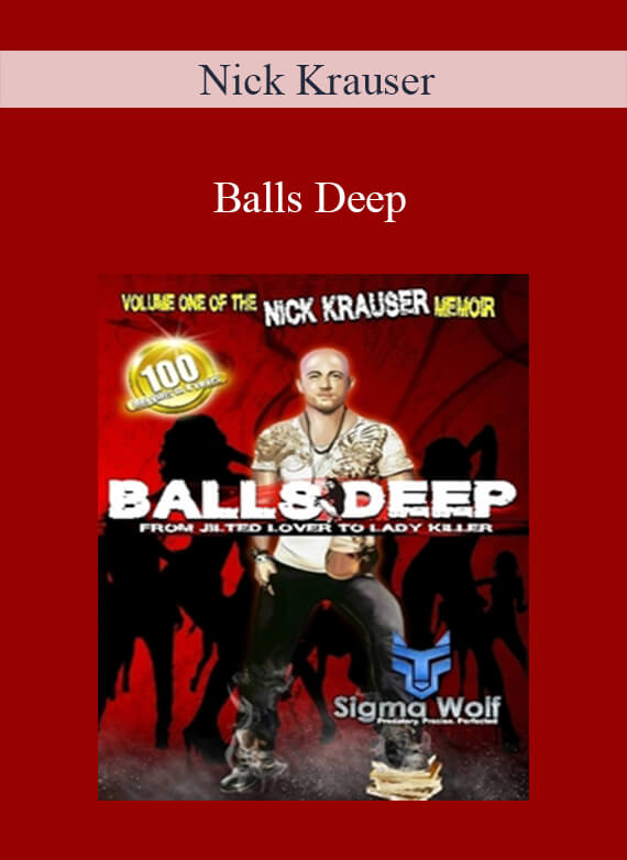Nick Krauser – Balls Deep