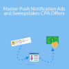 Nick Lenihan - Master Push Notification Ads and Sweepstakes CPA Offers