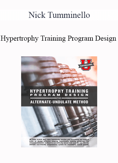Nick Tumminello - Hypertrophy Training Program Design