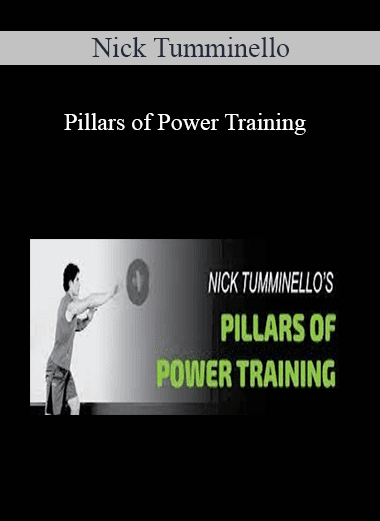 Nick Tumminello - Pillars of Power Training