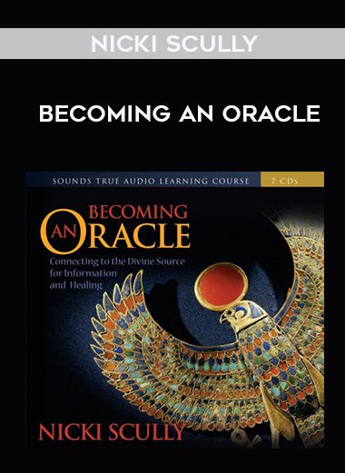 Nicki Scully – BECOMING AN ORACLE