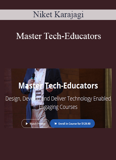 Niket Karajagi - Master Tech-Educators
