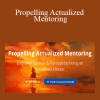Niket Karajagi - Propelling Actualized Mentoring