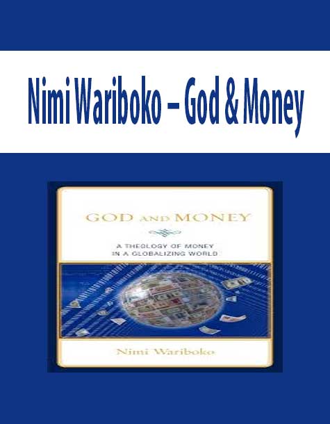 Nimi Wariboko – God & Money