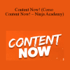 Ninja Academy - Content Now!