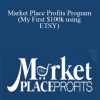 Nishant Bhardwaj – Market Place Profits Program (My First $100k using ETSY)
