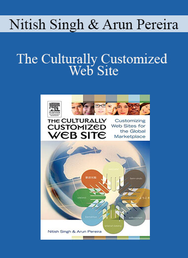 Nitish Singh & Arun Pereira - The Culturally Customized Web Site
