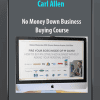 [Download Now] Carl Allen - No Money Down Business Buying Course