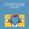 Noah ​Merriby - Testosterone Boosting - A Scientific Applicable Approach