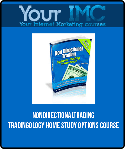 [Download Now] Nondirectionaltrading – Tradingology Home Study Options Course