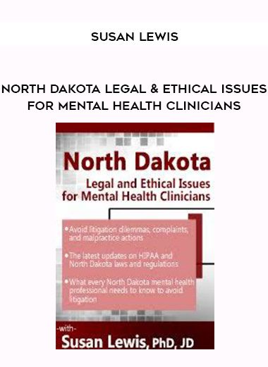 [Download Now] North Dakota Legal & Ethical Issues for Mental Health Clinicians – Susan Lewis