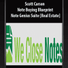 [Download Now] Scott Carson - Note Buying Blueprint - Note Genius Suite [Real Estate]