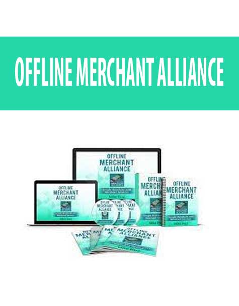 [Download Now] Offline Merchant Alliance - Mike Paul