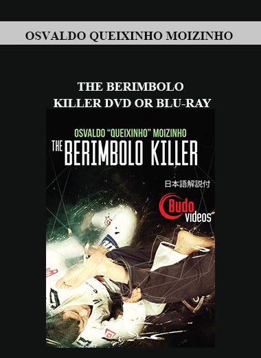 [Download Now] OSVALDO QUEIXINHO MOIZINHO – THE BERIMBOLO KILLER DVD OR BLU-RAY