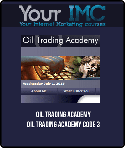 Oil Trading Academy – Oil Trading Academy Code 3