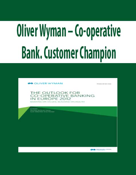 Oliver Wyman – Co-operative Bank. Customer Champion
