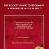 [Download Now] Olivia Fox Cabane - The Pocket Guide To Becoming A Superstar In Your Field
